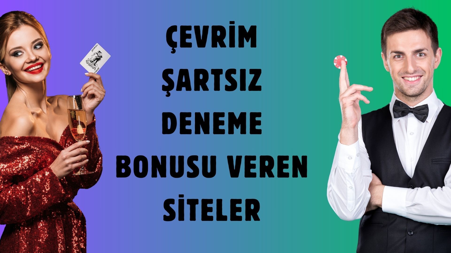 Çevrim Şartsız Deneme Bonusu Veren Siteler