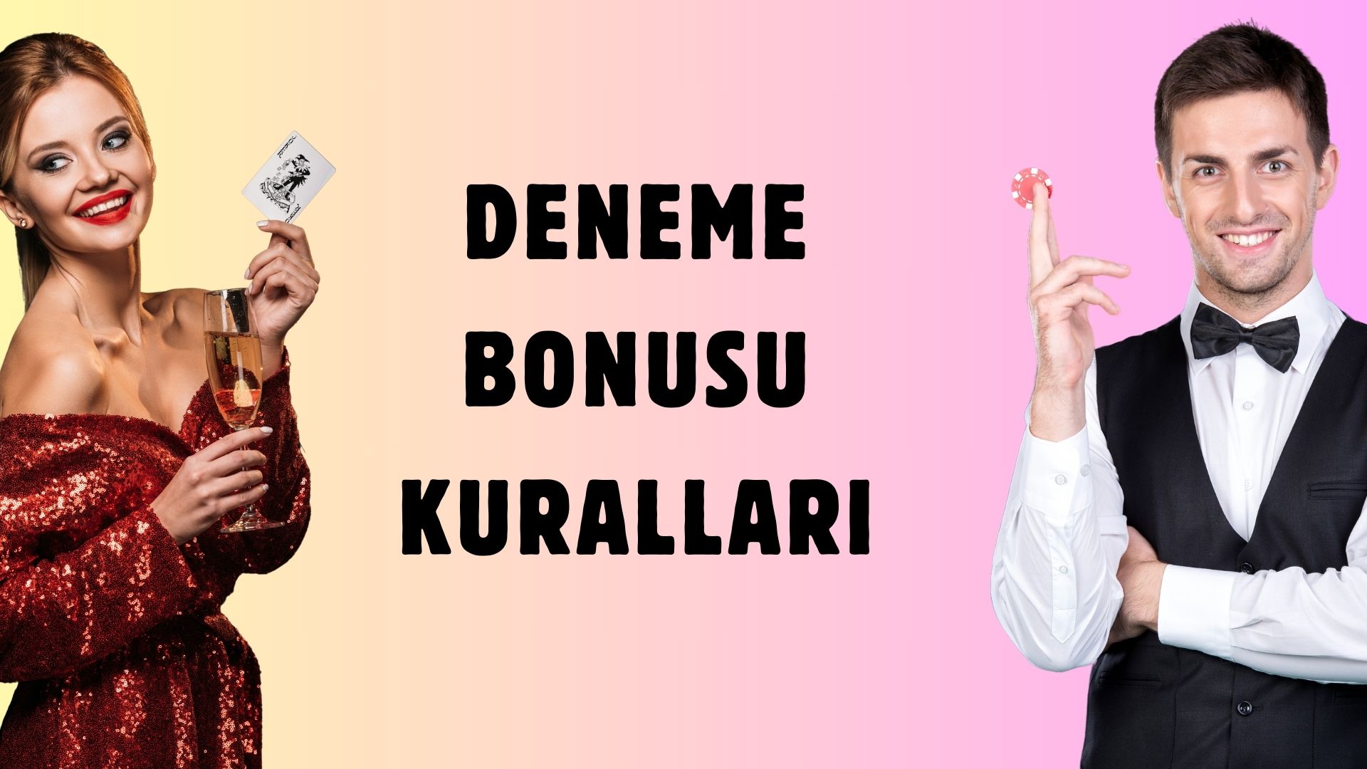 Deneme Bonusu Kuralları