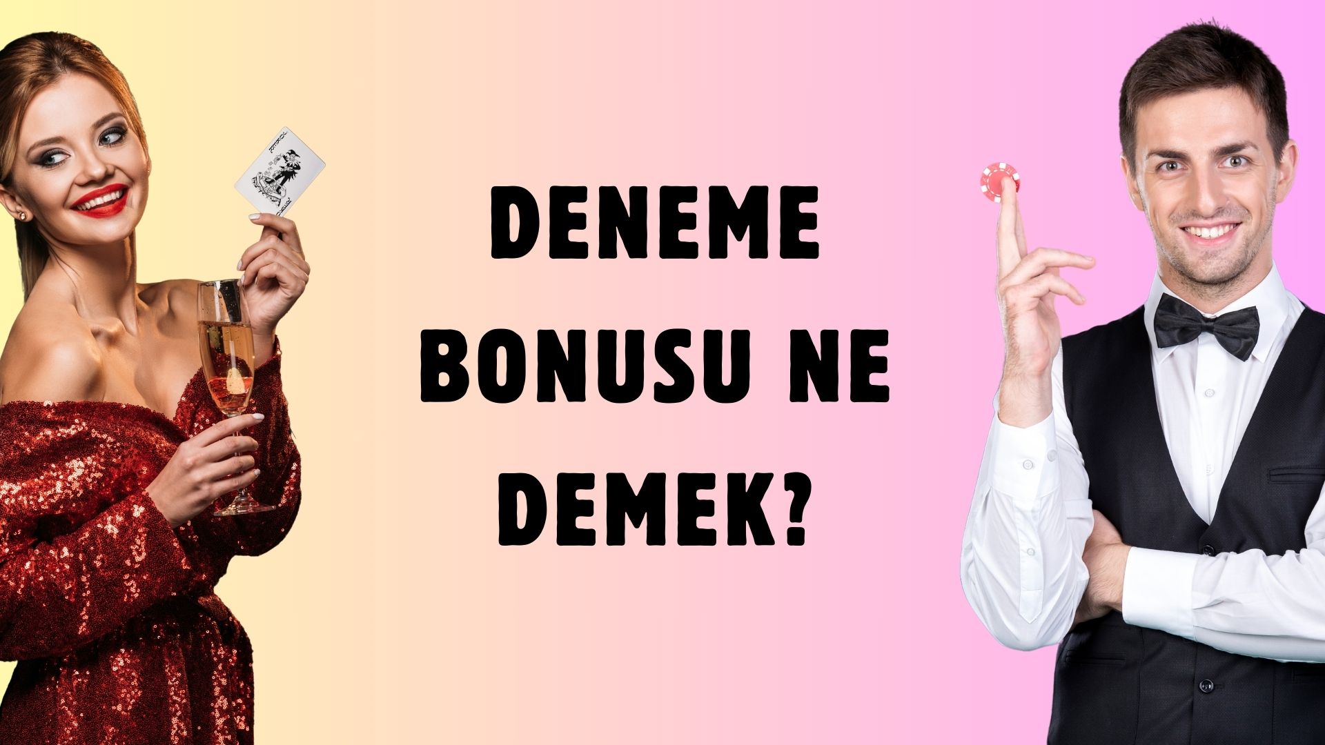 Deneme Bonusu Ne Demek