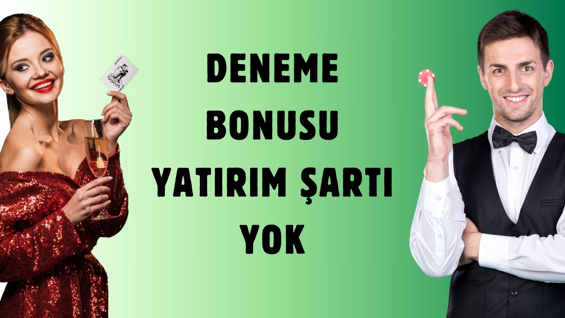 Deneme Bonusu Yatırım Şartı Yok